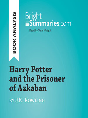 cover image of Harry Potter and the Prisoner of Azkaban by J.K. Rowling (Book Analysis)